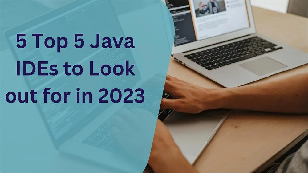Java IDEs list with coding laptop