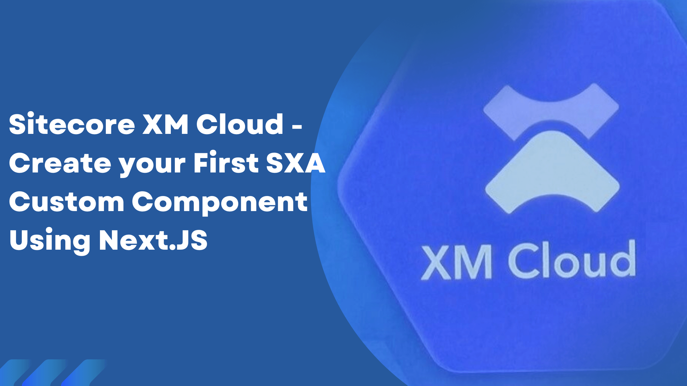 Custom Components in Sitecore XM Cloud